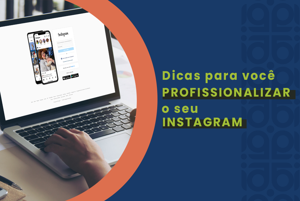 Tips for professionalizing your Instagram
